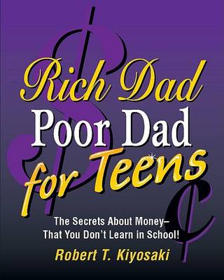 Book cover for Rich Dad, Poor Dad for Teens