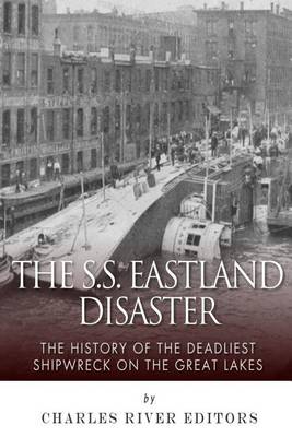 Book cover for The SS Eastland Disaster