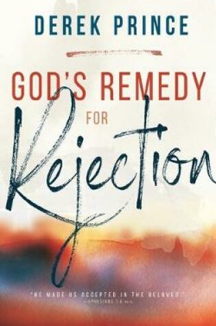Cover of God's Remedy for Rejection