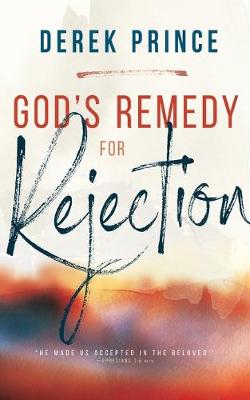 Book cover for God's Remedy for Rejection