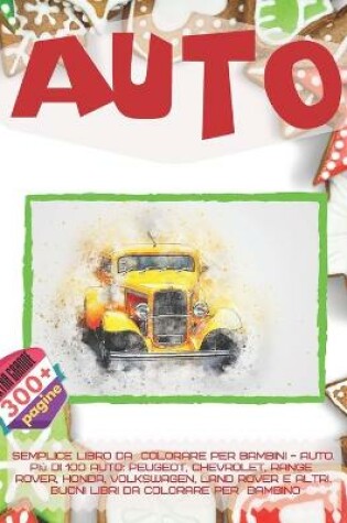 Cover of Semplice libro da colorare per bambini - Auto. Piu di 100 auto