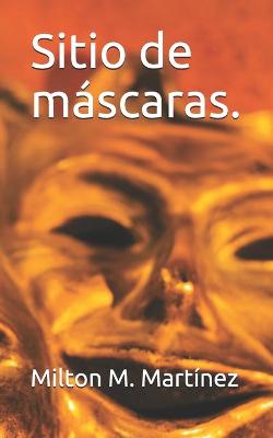 Book cover for Sitio de máscaras.