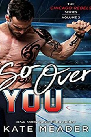 Cover of So Over You