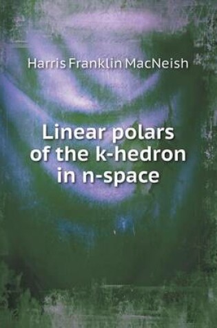 Cover of Linear polars of the k-hedron in n-space