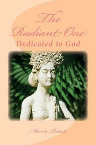 Cover of The Radiant One