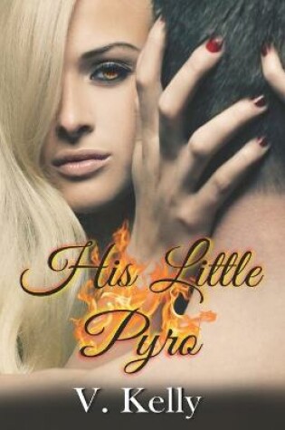 Cover of His Little Pyro