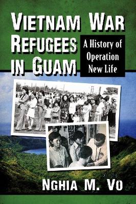 Book cover for Vietnam War Refugees in Guam