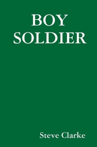 Cover of Boy Soldier