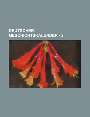 Book cover for Deutscher Geschichtskalender (2 )