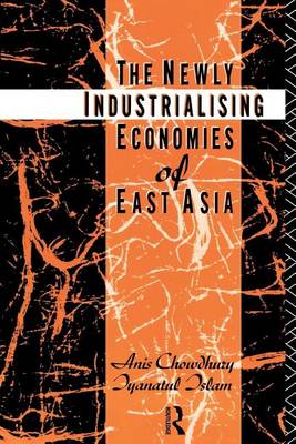 Book cover for The Newly Industrializing Economies of East Asia