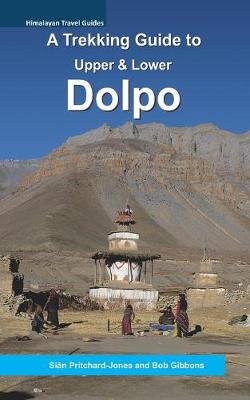 Cover of A Trekking Guide to Dolpo