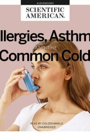 Cover of Allergies, Asthma, and the Common Cold