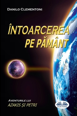 Book cover for Back To Earth (Romanian edition)