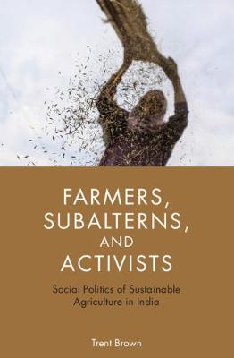 Book cover for Farmers, Subalterns, and Activists