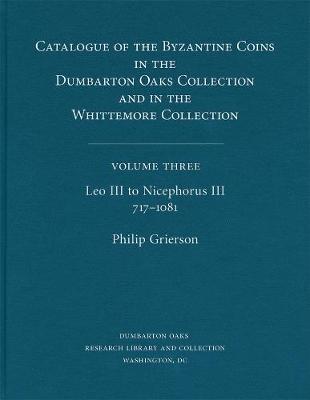 Cover of Catalogue of the Byzantine Coins in the Dumbarton Oaks Collection and in the Whittemore Collection