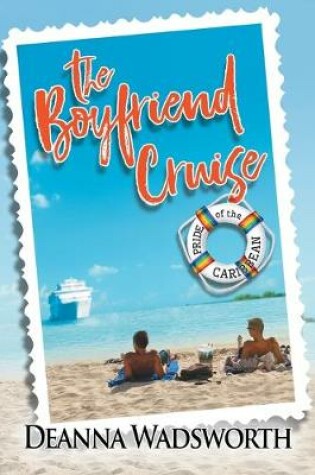 Cover of The Boyfriend Cruise