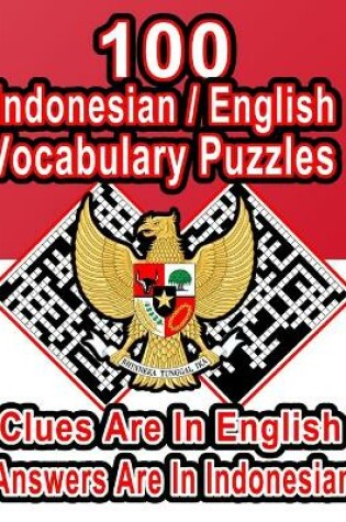 Cover of 100 Indonesian/English Vocabulary Puzzles