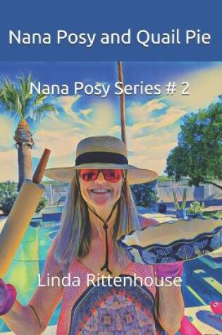 Cover of Nana Posy and Quail Pie