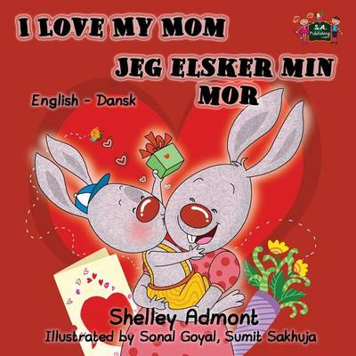 Book cover for I Love My Mom Jeg elsker min mor