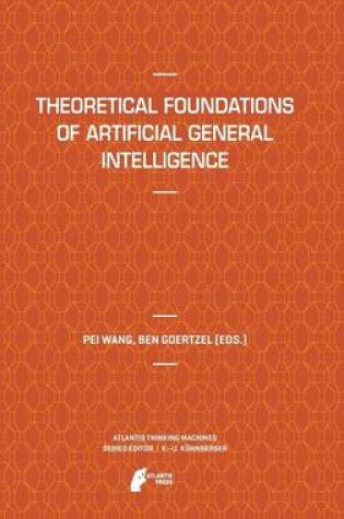 Cover of Theoretical Foundations of Artificial General Intelligence