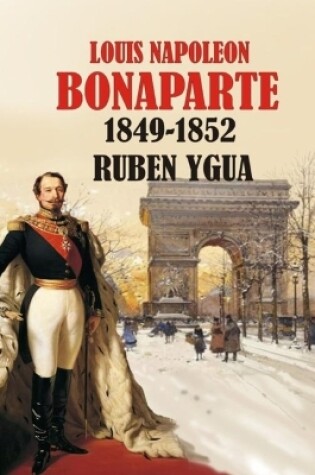 Cover of Louis Napoleon Bonaparte