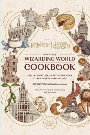 Cover of Harry Potter and Fantastic Beasts: Official Wizarding World Cookbook