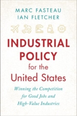 Cover of Industrial Policy for the United States