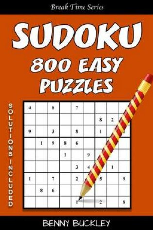 Cover of Sudoku 800 Easy Puzzles. Solutions Included