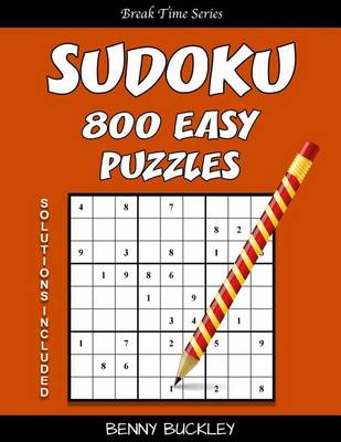 Book cover for Sudoku 800 Easy Puzzles. Solutions Included