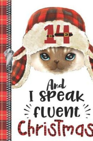 Cover of 14 And I Speak Fluent Christmas