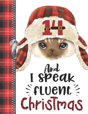 Book cover for 14 And I Speak Fluent Christmas