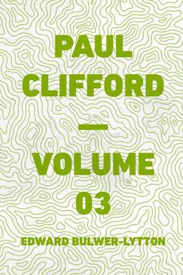 Book cover for Paul Clifford - Volume 03