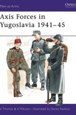 Cover of Axis Forces in Yugoslavia 1941-45