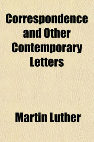 Cover of Correspondence and Other Contemporary Letters