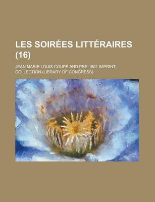 Book cover for Les Soirees Litteraires (16)