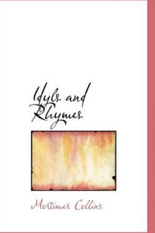 Cover of Idyls and Rhymes