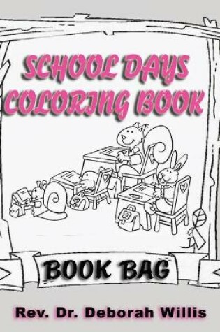 Cover of School Days Coloring Book