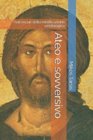Cover of Ateo e sovversivo