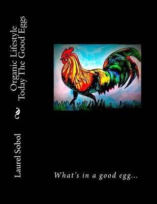 Book cover for Organic Lifestyle Today The Good Eggs