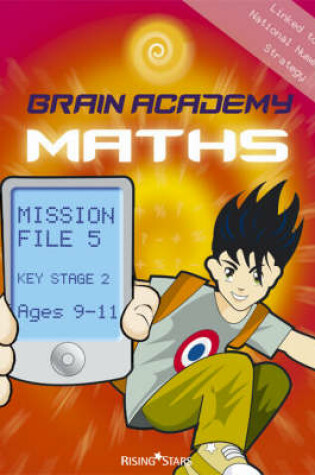 Cover of Brain Academy Maths Mission File 5 (Ages 9-11)