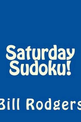 Cover of Saturday Sudoku!