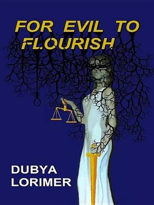 Book cover for For Evil to Flourish
