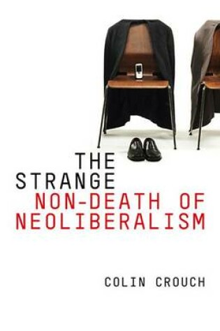 Cover of The Strange Non-death of Neo-liberalism