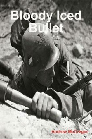 Cover of Bloody Iced Bullet