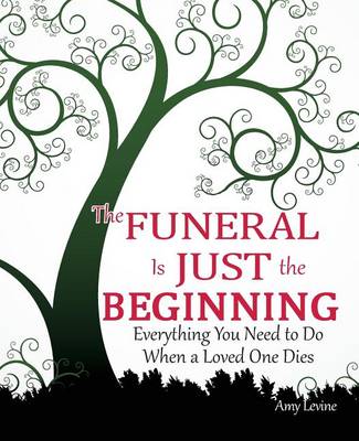 Book cover for The Funeral Is Just the Beginning