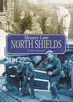 Cover of Memory Lane North Shields