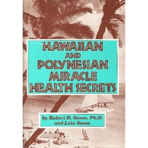 Book cover for Hawaiian and Polynesian Miracle Health Secrets