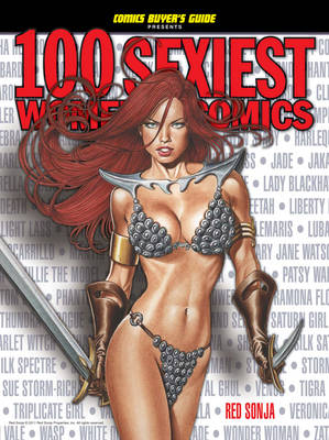 Book cover for Comics Buyer's Guide Presents: 100 Sexiest Women in Comics