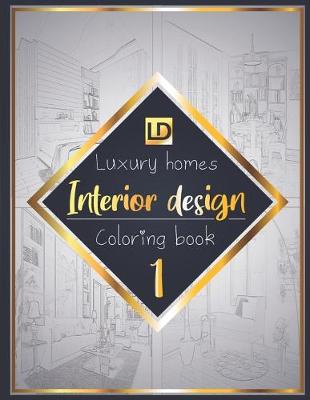 Book cover for Interior design coloring book, Luxury homes 1