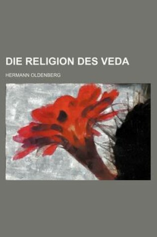 Cover of Die Religion Des Veda